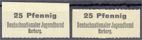 Deutsches Notgeld und KGL
Harburg (Hannover)
Deutschnationaler Jugendbund o.D. 2 X 25 Pfg. 1 X nur unten Perforationslinie, 1 X oben und unten Perfo...