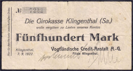 Deutsches Notgeld und KGL
Klingenthal (Sachsen)
Vogtländische Credit-Anstalt A.-G., 500 Mark 7.9.1922. Ohne Wz.
V, sehr selten. Müller E. -.