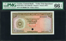 CEYLON. Central Bank of Ceylon. 5 Rupees, ND (1956-62). P-58cts. Color Trial Specimen. PMG Gem Uncirculated 66 EPQ.

Printed by BWC. Specimen No. 18...