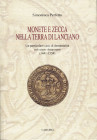 PERFETTO S. - Monete e zecca nella terra di Lanciano. Lanciano, 2013. pp. 105, tavv. e ill. nel testo a colori e b\n. ril ed ottimo stato.