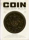 AA.VV. Coin Year Book 1983. London, 1982 Legatura editoriale, pp. 388, ill.