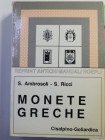 Ambrosoli S.- S. Ricci - Monete Greche - pp 606 ill. B/N all'interno. Hoepli reprint. Ottimo stato