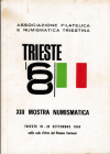 ASSOCIAZIONE FILATELICA E NUMISMATICA TRIESTINA. XIII Mostra Numismatica 1968. Legatura editoriale, pp. 102, ill. con le firme di illustri espositori