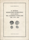 BERNOCCHI M. - Il sistema monetario fiorentino e le leggi del Governo Popolare del 1378 - 1382. Bologna, 1979. pp. 37, tavv. 4. ril ed ottimo stato, m...