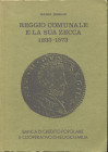BORGHI M. - Reggio comunale e la sua zecca 1233 - 1573. Reggio Emilia, 1977. pp. 146, ill. nel testo. ril ed. buono stato.