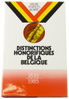 Literature - Orders and decorations - A-C. Borné 'Distinctions honorifiques de la Belgique 1830-1985' Brussels 1985 - 593 pages, good condition