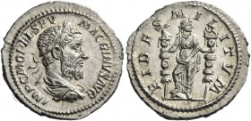 Macrinus, 217 – 218 
Denarius 217-218, AR 3.50 g. IMP C M OPEL SEV – MACRINVS AVG Laureate, draped and cuirassed bust r. Rev. FIDES MILITVM Fides sta...