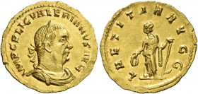Valerian I, 253 – 260 
Aureus 253, AV 2.37 g. IMP C P LIC VALERIANVS AVG Laureate, draped and cuirassed bust r. Rev. LAETITIA AVGG Laetitia standing ...