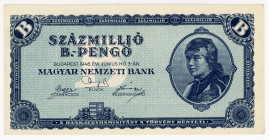 Hungary 100000000 Pengo 1946 
P# 136; N# 216878; XF+/AUNC-