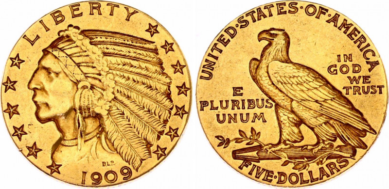 United States 5 Dollars 1909
KM# 129; N# 18681; Gold (.900) 8.36 g.; "Indian He...