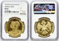 Yugoslavia 4 Dukata 1931(k) Sword & Birds. Alexander I (1929-1934). Obverse: Conjoined busts of royal couple. Lettering: KRALJ ALEKSANDAR I. KRALJICA ...
