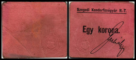 Kenderfonógyá R.T. (Hanfweberei A.G.)
Szeged, Stadt, Ungarn. 20filler, 1 Krone, (1915) Vs Prägestempel, hs Signatur, Richter-142/Ib,d. III