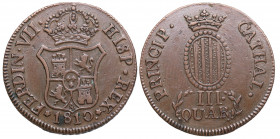 1810. Fernando VII (1808-1833). Reus o Tarragona. 3 Cuartos. A&C 10. Cu. 6,82 g. Escasa. EBC- / MBC+. Est.50.