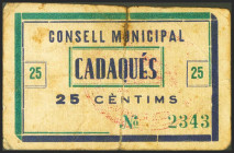 CADAQUES (GERONA). 25 Céntimos. (1937ca). (González: 7255). Muy raro. RC.
