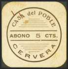 CERVERA (LERIDA). 5 Céntimos. (1937ca). (González: 7558). Rarísimo. EBC.