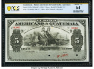 Guatemala Banco Americano de Guatemala 5 Pesos ND (1897-1920) Pick S112s Specimen PCGS Banknote Choice UNC 64. Red Specimen overprints and two POCs ar...