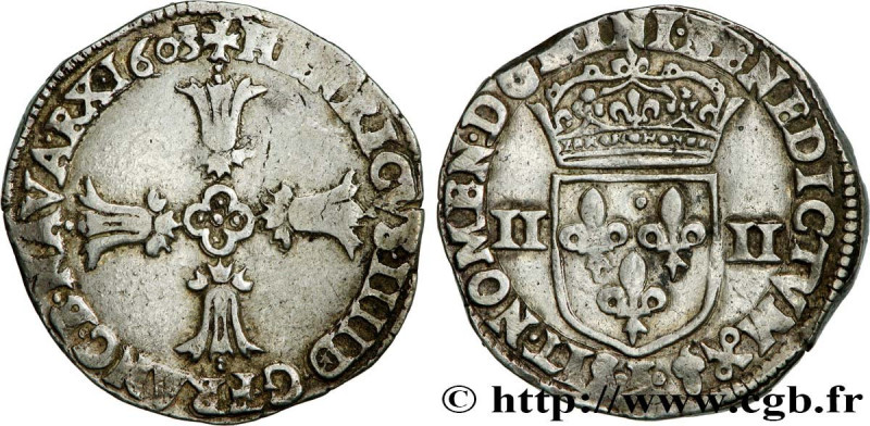 HENRY IV
Type : Quart d'écu, croix feuillue de face 
Date : 1603 
Mint name / To...
