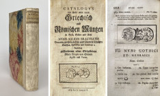 Monographien. Bibliophile Werke. Anonym.


Catalogus von theils alten raren Griechisch und Römischen Münzen in Gold, Silber und Ertz. Numis, solidi...