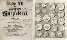 Monographien. Bibliophile Werke. Agnethler, M.G.


Beschreibung des Schulzischen Münzkabinet. Teile 1 - 4. Halle 1750 -1752. 7 Bl., 92 S., 24+260 S...