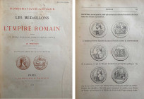 Monographien. Bibliophile Werke. Froehner, W.


Les Médaillons de l'Empire Romain depuis le regne d'Auguste jusqu'a Priscus Attale. Paris 1878. XV,...