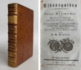 Monographien. Bibliophile Werke. Reuter, J.G.


Albansgulden oder kurze Geschichte des Ritterstiftes zum heil. Alban bey Mainz von dessen ersten St...