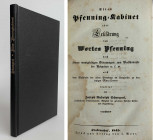 Monographien. Bibliophile Werke. Schuegraf, J.R.


Altes Pfenning-Kabinet, oder Erklärung des Wortes Pfenning. Stadtamhof 1845. IV, 94 S. Modernes ...