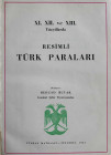 Monographien. Mittelalter und Neuzeit. Butak, B.


XI. XII. ve XIII. Yüzyillarda Resimli Türk Paralari. Istanbul 1947. 140 S. mit zahlreichen Abb.,...