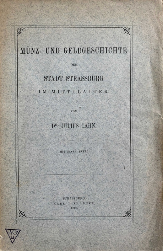 Monographien. Mittelalter und Neuzeit. Cahn, J.


Münz- und Geldgeschichte de...