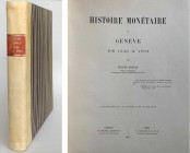 Monographien. Mittelalter und Neuzeit. Demole, E.


Histoire monétaire de Genéve de 1535 á 1792. Genf und Paris 1887. 373 S., 9 Tfn.; Histoire moné...
