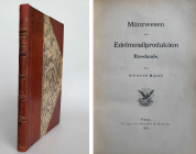 Monographien. Mittelalter und Neuzeit. Mayer, H.


Münzwesen und Edelmetallproduktion Russlands. Leipzig 1893. 130 S.. Halbleder, etwas bestoßen.
...