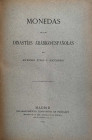 Monographien. Mittelalter und Neuzeit. Vives y Escudero, A.


Monedas de las dinastias arabigo-españolas. Madrid 1893. XC, 553 S. Ganzleinen.