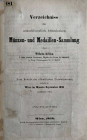 Auktionskataloge. Frühe Auktionskataloge. Auktion vom September 1858 in Wien.


Verzeichniss der ausschliesslich böhmischen Münzen- und Medaillen-S...