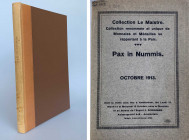 Auktionskataloge. Schulman, J., Amsterdam. Auktion vom 13.10.1913.


Collection Le Maistre. Pax in nummis. 1314 Nrn. mit zahlreichen Abb., 4 Tfn. H...