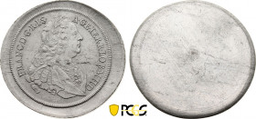 Austria - Franz I (1745-1765), Uniface Obverse Tin Trial Thaler (1751) (Tin, 42.42 gr, 52 mm) cfr. KM 2038. PCGS SP62

These pieces were meant to be...