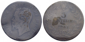 Vittorio Emanuele II Re d'Italia (1861-1878) - 5 Centesimi - 1861 B - CU RR Pag. 551; Mont. 247 Periziata - MB