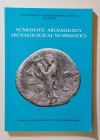 Autori vari. 
Numismatic Archaeology Archaeological Numismatics Proceedings of an International Conference held to honour Dr. Mando Oeconomides in At...