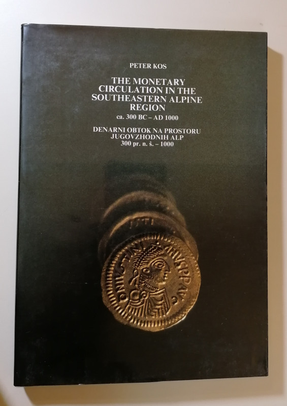 MONETAZIONE CELTICA

P. Kos 
The monetary circulation in the Southeastern Alp...