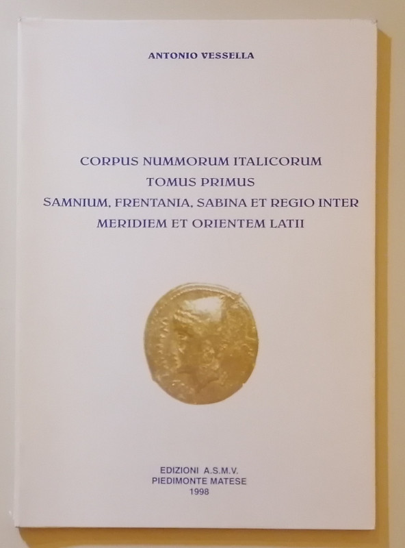 MONETAZIONE PREROMANA
A. Vessella
Corpus Nummorum Italicorum tomus primus - Sa...