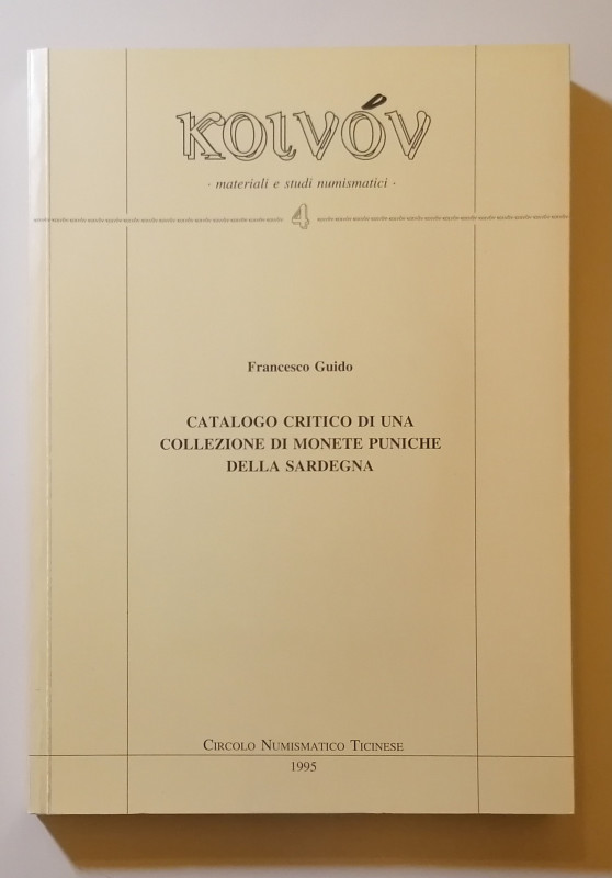 MONETAZIONE PUNICA
F. Guido
Koinon materiali e studi numismatici - 4 Catalogo ...