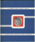 SICILIA
E. A. Arslan 
La moneta della Sicilia antica (Catalogo delle Civiche Raccolte Numismatiche di Milano)
Milano 1976
68 pp. + Tav. LIII + Ill...