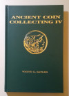 MONETAZIONE GRECO-IMPERIALE
Wayne G. Sayles
Ancient coin collecting IV Roman Provincial Coins
Krause Publications, Iola 1998
198 pp. + ill.