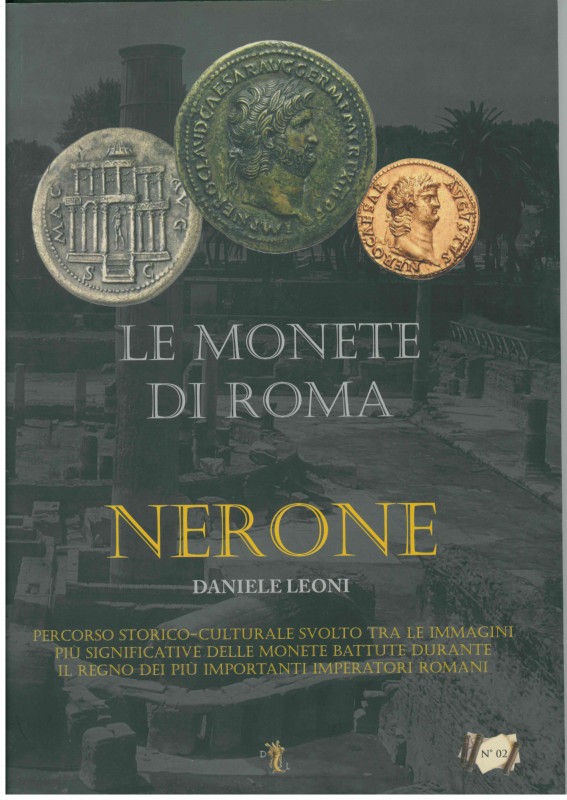 ROMA IMPERIALE

D. Leoni
Le Monete di Roma - Nerone
Percorso Storico - Cultu...