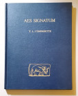 ROMA REPUBBLICANA
T. L. Comparette 
Aes signatum (ristampa anastatica dell'articolo del 1918)
In inglese, monografia sull’aes signatum, con tavole:...