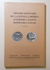 SPAGNA ANTICA
L. Villaronga 
Tresors monetaris de la Península Ibèrica anteriors a August: repertori i anàlisi.
1993
102 pp.
