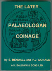PALEOLOGHI
S. Bendall P. J. Donald 
The later Palaeologan coinage
Le Monete dei Paleologhi in tutti i metalli: oro, argento e bronzo. Il materiale ...