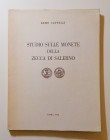 SALERNO
R. Cappelli


Studio sulle monete della zecca di Salerno
Background storiografico della zecca di Salerna, riforme monetali e descrizione ...