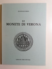 VERONA
Q. Perini
Le monete di Verona. Ristampa anastatica dell'edizione di Rovereto del 1902
Arnaldo Forni Editore 1981