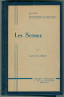 SIGILLI
Lecoy de la Marche
Les Sceaux.
Maison Quantin, Paris 1889
320 pp. + ill.
