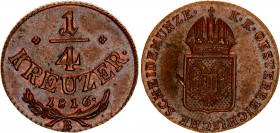 Austria 1/4 Kreuzer 1816 B
KM# 2107, N# 18150; Copper; Franz I; UNC- mint luster remains