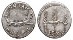 MARK ANTONY, 32-31 BC. AR, Denarius. Legionary issue. 
Obv: ANT AVG / III VIR R P C. 
Galley right. 
Rev: LEG - XX. 
Aquila right between two signa. 
...